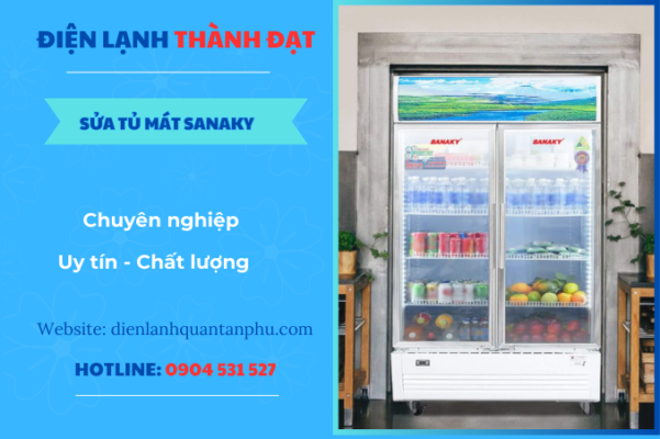 Sửa Tủ Mát Sanaky