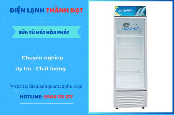Sửa tủ mát Hòa Phát