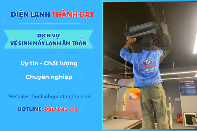 Dịch vụ vệ sinh máy lạnh âm trần quận Bình Tân